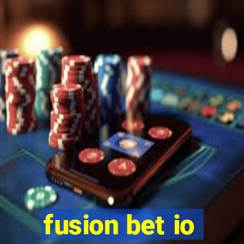 fusion bet io